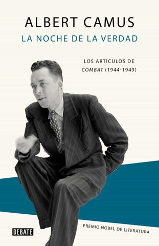 LA NOCHE DE LA VERDAD.. | Albert Camus