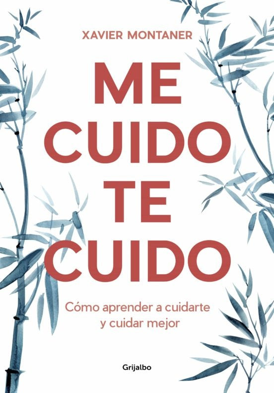 ME CUIDO, TE CUIDO.C | Xavier Montaner
