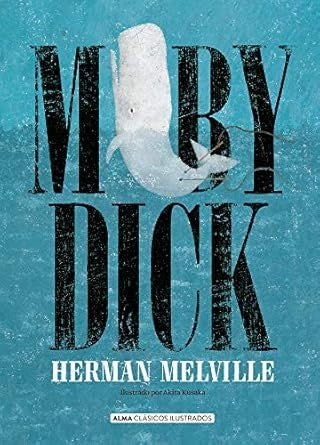 MOBY DICK .. | Herman Melville