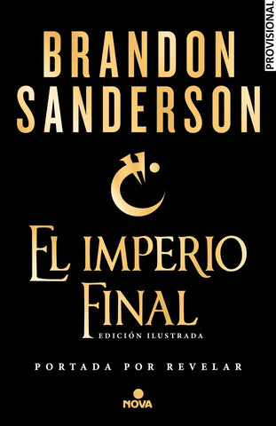 EL IMPERIO FINAL (NACIDOS DE LA BRUMA-MISTBORN) (ED. ILUSTRADA)* | BRANDON SANDERSON