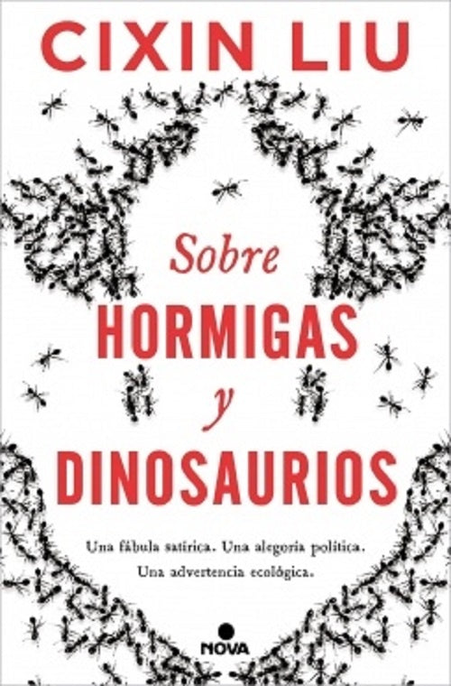 SOBRE HORMIGAS Y DINOSAURIOS* | Cixin Liu