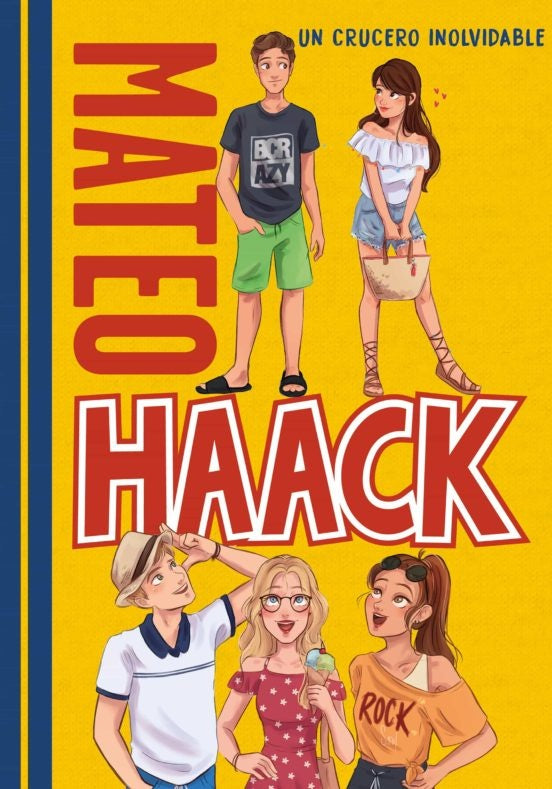 UN CRUCERO INOLVIDABLE (MATEO HAACK 2) *.. | MATEO HAACK
