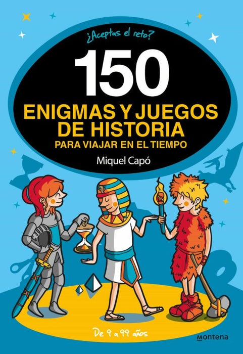 150 ENIGMAS Y JUEGOS DE HISORIA | Miquel  Capo