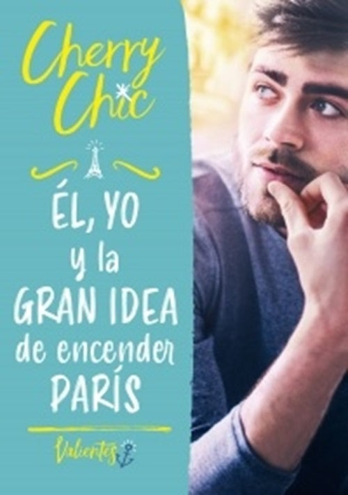 EL, YO Y LA GRAN IDEA DE ENCENDER PARIS*.. | Cherry Chic