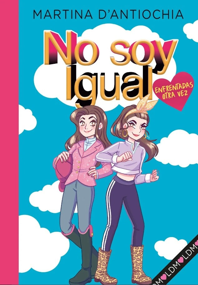 NO SOY IGUAL 2: ENFRENTADAS ¡OTRA VEZ!*.. | Martina  D'Antiochia