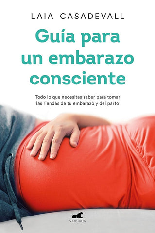 Guia para un embarazo consciente  | Laia Casadevall