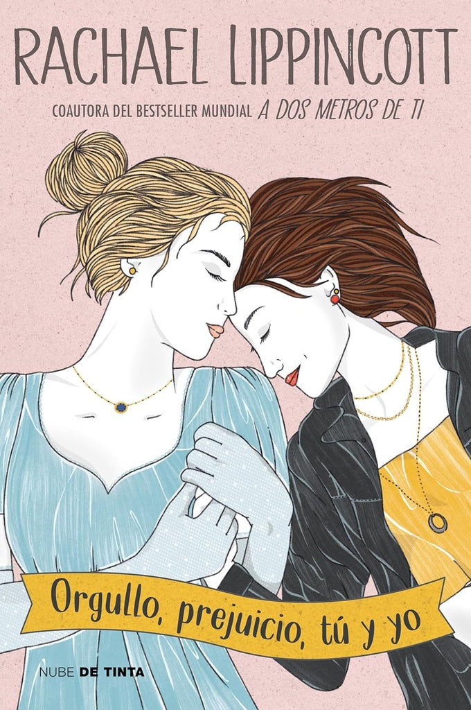 ORGULLO, PREJUICIO, TU Y YO..  | RACHAEL  LIPPINCOTT