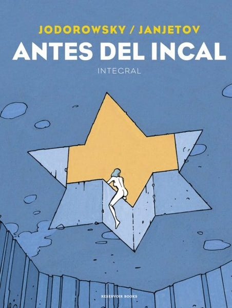 ANTES DEL INCAL  | Alejandro Jodorowsky