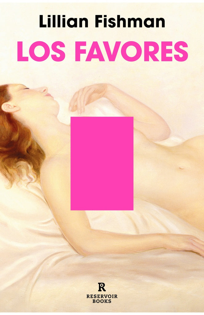 LOS FAVORES..* | LILLIAN FISHMAN