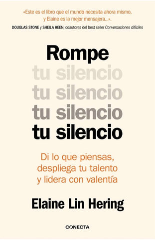 ROMPE TU SILENCIO.. | ELAINE LIN HERING