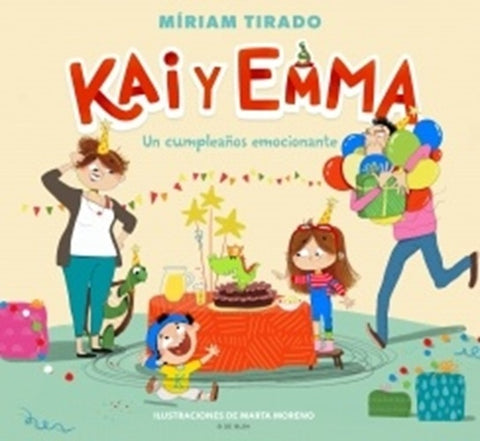 KAI Y EMMA 1. UN CUMPLEAÑOS EMOCIONANTE* | Miriam Tirado