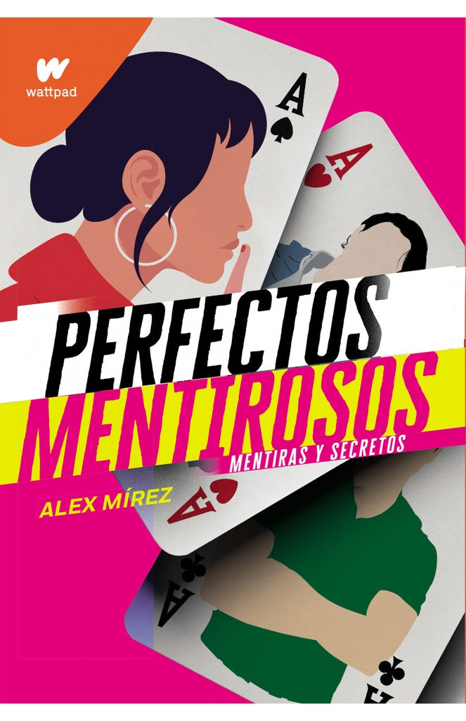 PERFECTOS MENTIROSOS 1.. | Alex Mirez