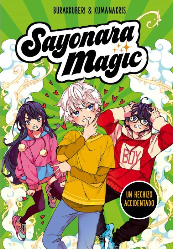 SAYONARA MAGIC 2:UN HECHIZO ACCIDENTADO* | KUMANAKRIS BURAKKUBERI
