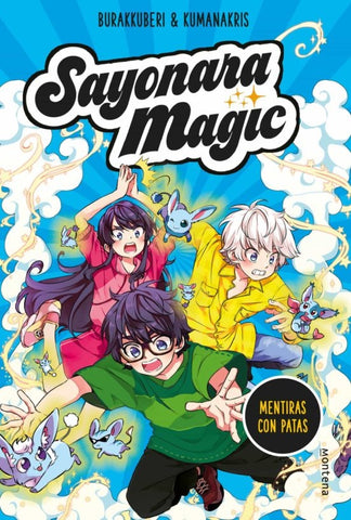 SAYONARA MAGIC 3. MENTIRAS CON PATAS (SAYONARA MAGIC 3)* | KUMANAKRIS BURAKKUBERI