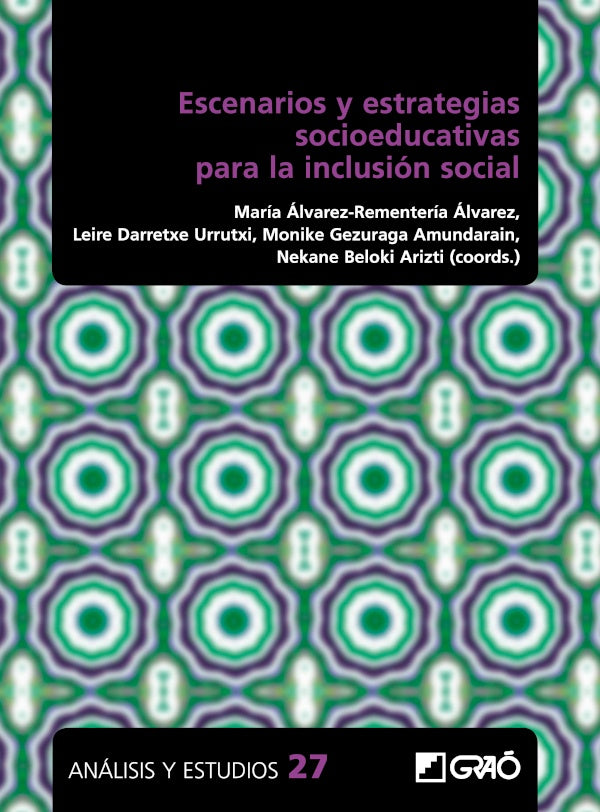Escenarios y estrategias socioeducativas para la inclusión social | Moreno López, Arandia Loroño y otros