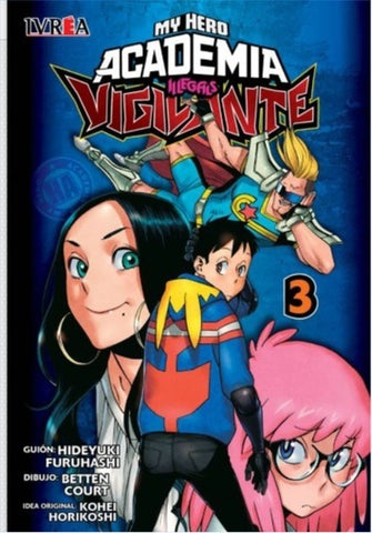 VIGILANTE: MY HERO ACADEMIA ILLEGALS 03 | FURUHASHI COURT