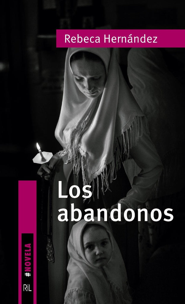 Los abandonos | Hernández, Rebeca