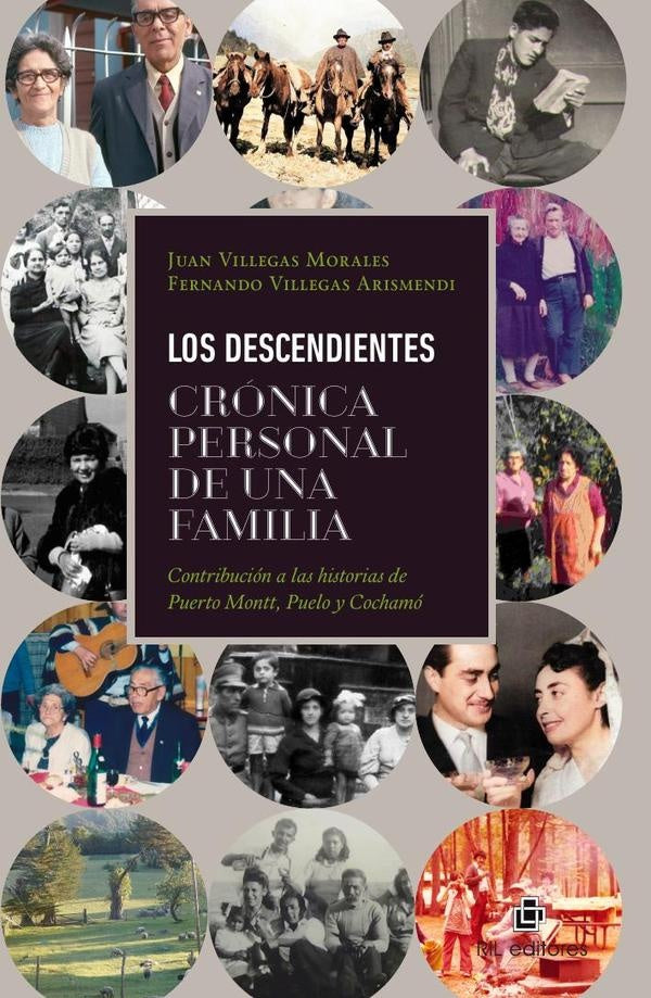 Los descendientes | Fernando Villegas Arismendi Juan Villegas Morales