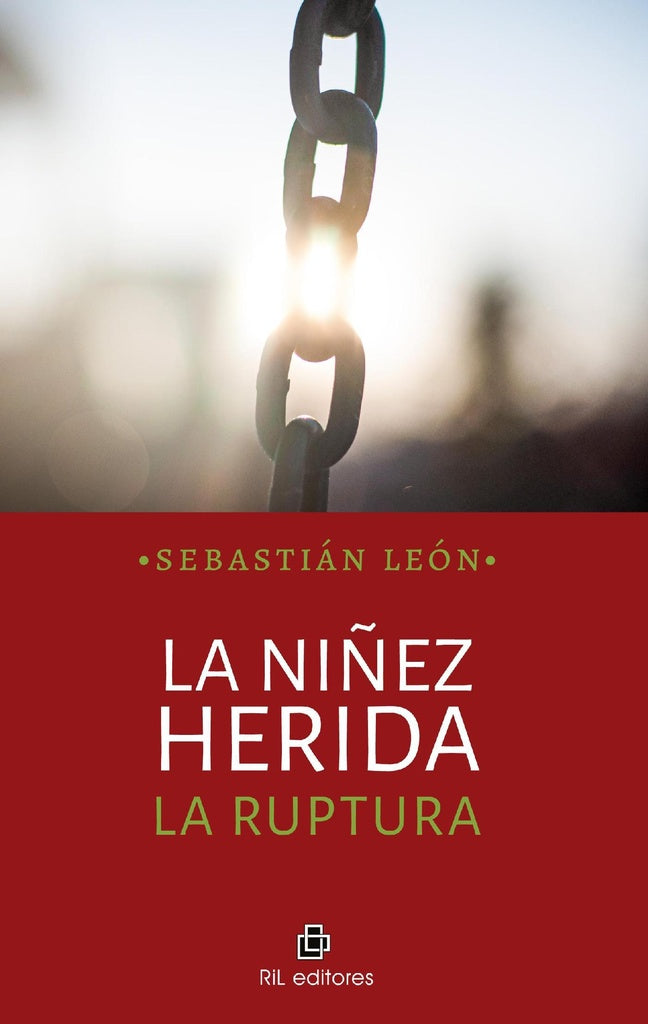 La niñez herida; la ruptura | Sebastián León