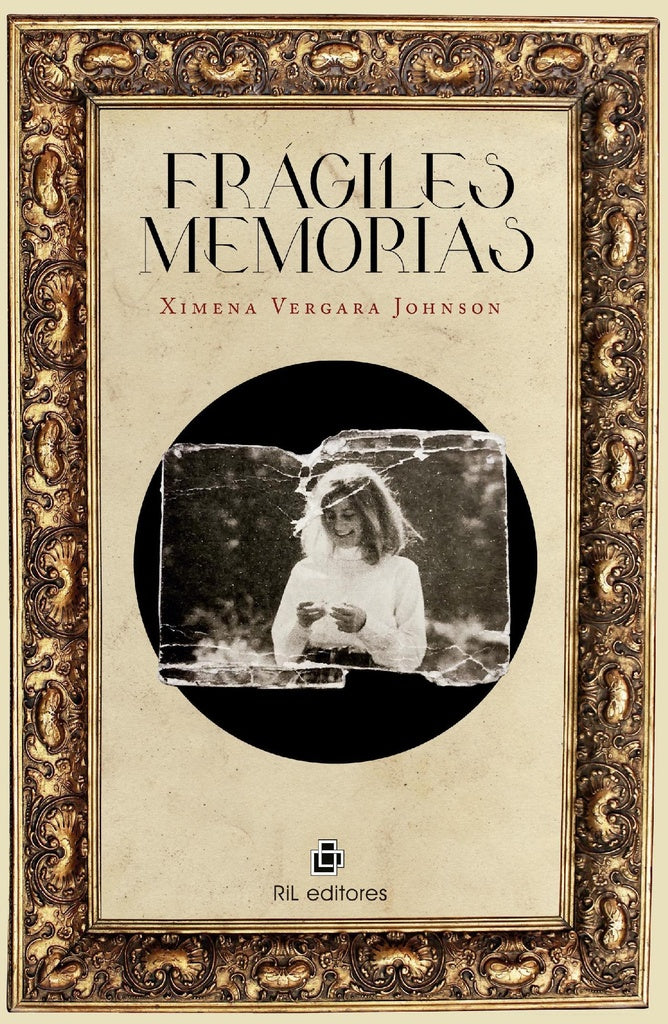 Frágiles memorias | Ximena Vergara Johnson