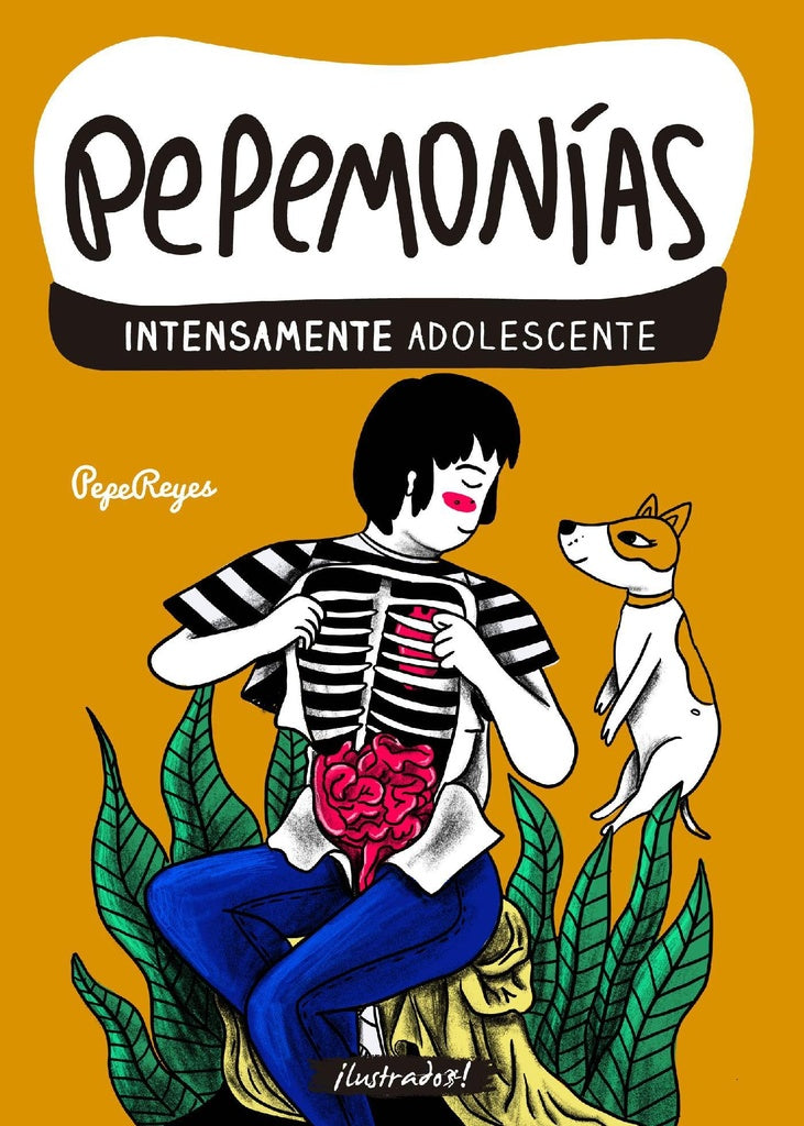 Pepemonías. Intensamente adolescente | Pepe Reyes Sáez