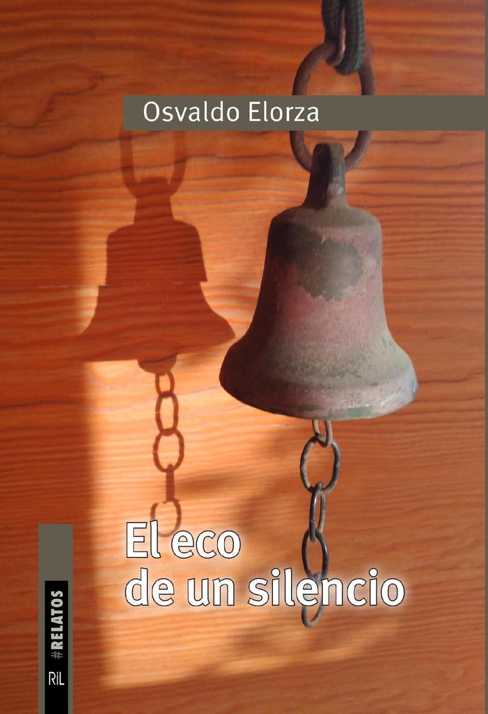 El eco de un silencio | Osvaldo Elorza