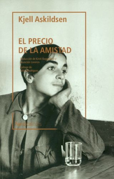 EL PRECIO DE LA AMISTAD. | KJELL  ASKILDSEN