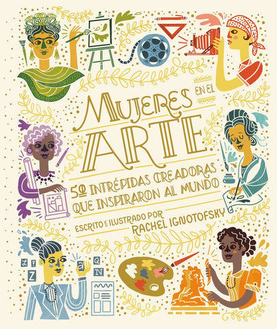 MUJERES EN EL ARTE.. | RACHEL IGNOTOFSKY