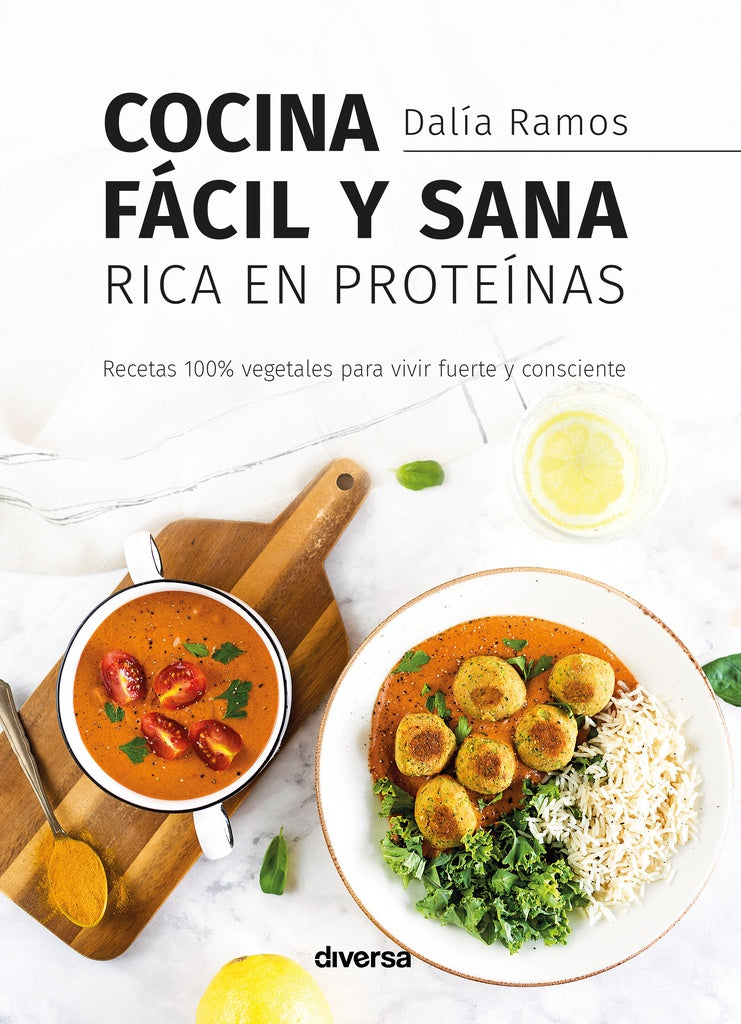 Cocina fácil y sana rica en proteínas  | Dalía Ramos