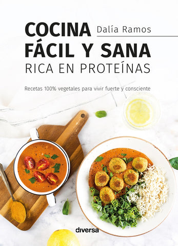 Cocina fácil y sana rica en proteínas  | Dalía Ramos