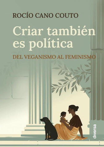 Criar también es política | Rocío Cano Couto