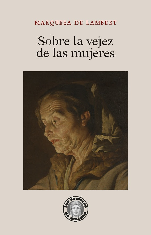 SOBRE LA VEJEZ DE LAS MUJERES | MARQUESA DE LAMBERT