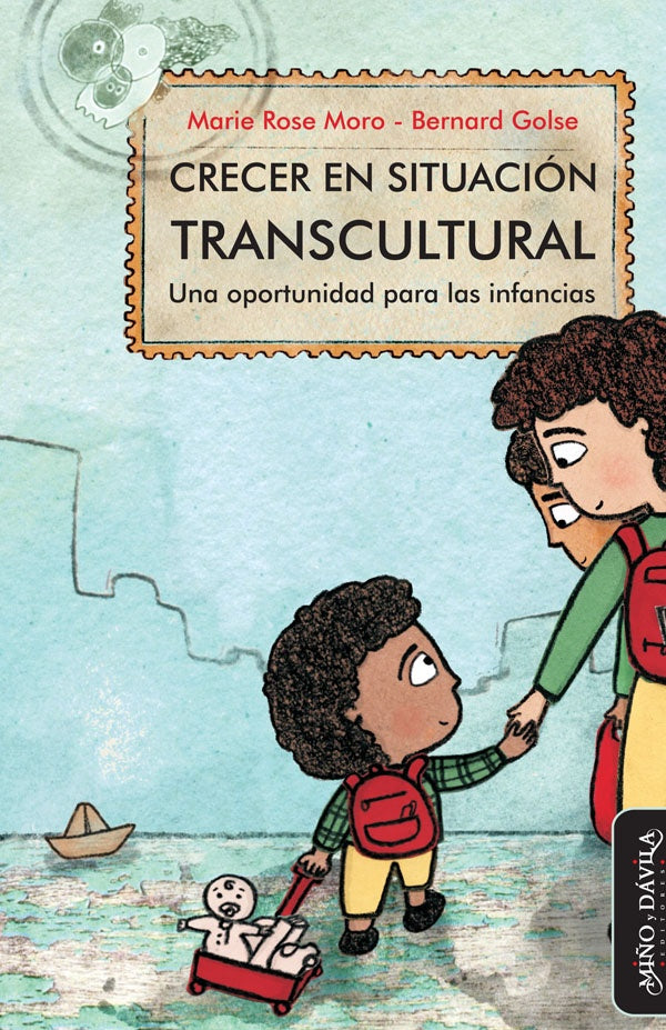Crecer en situación transcultural | Moro, Golse