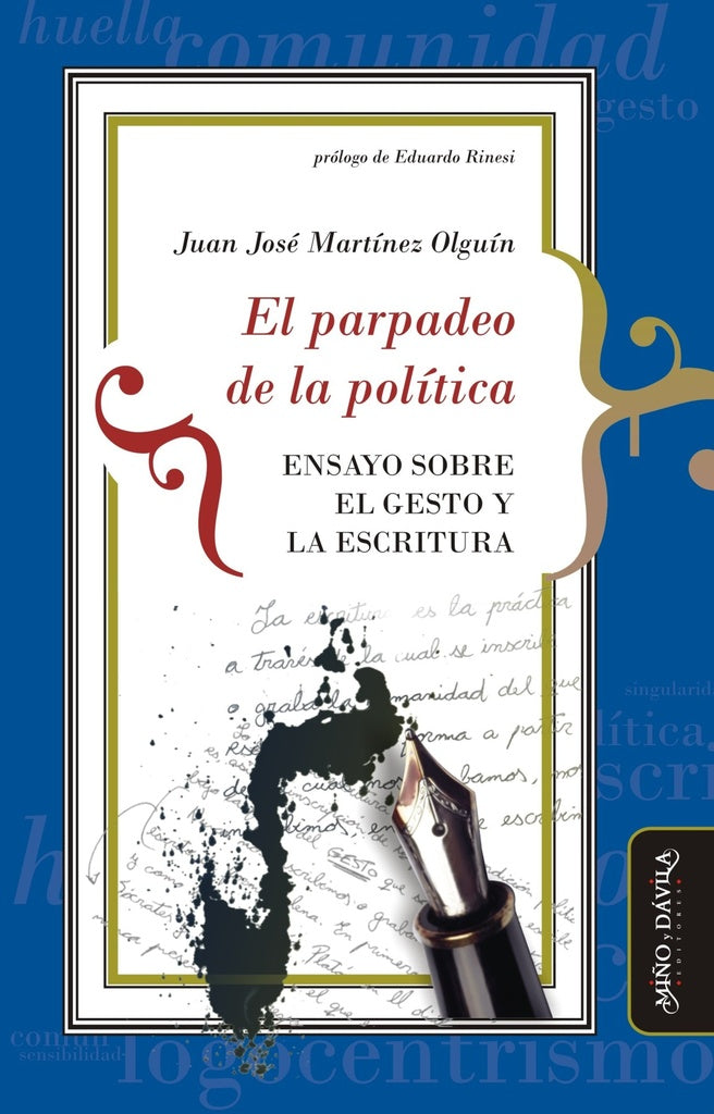 El parpadeo de la política | Rinesi, Martínez Olguín