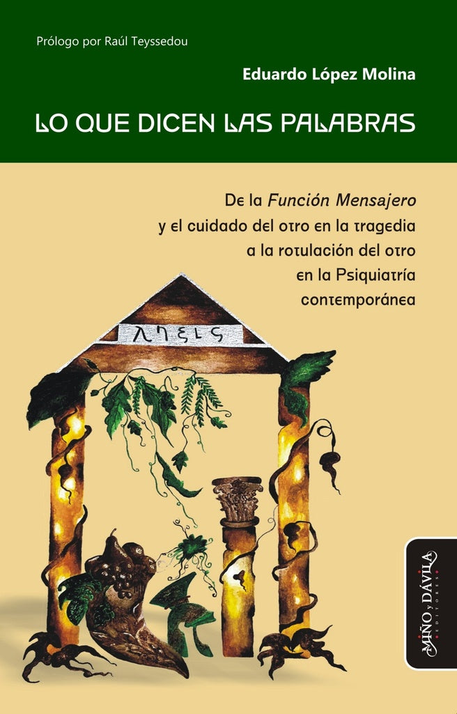 Lo que dicen las palabras | López Molina, Teyssedou