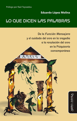 Lo que dicen las palabras | Teyssedou, López Molina