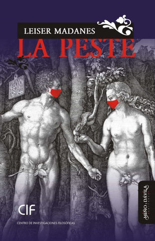 La Peste | Leiser Madanes