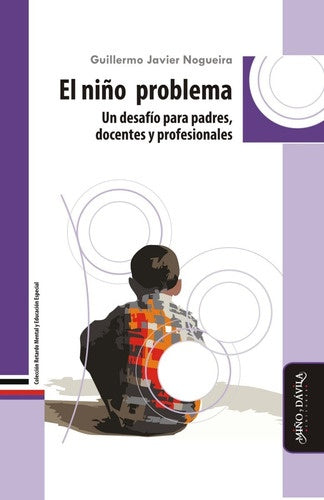 El niño problema | Guillermo Javier Nogueira