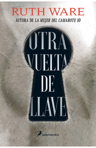 OTRA VUELTA DE LLAVE*. | Ruth  Ware