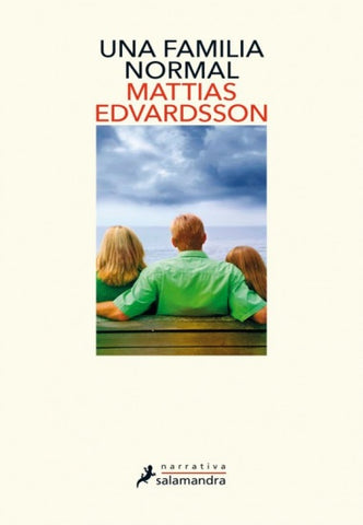 UNA FAMILIA NORMAL.. | Mattias Edvardsson