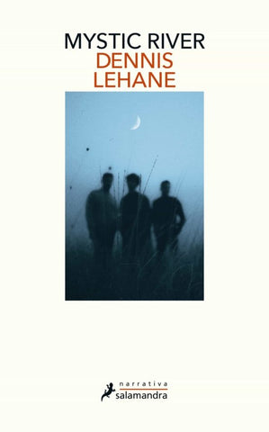 MYSTIC RIVER*.. | DENNIS LEHANE