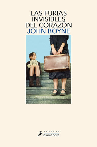 LAS FURIAS INVISIBLES DEL CORAZON.. | John  Boyne