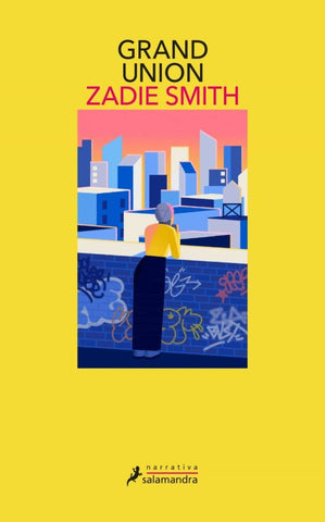 Grand union | Zadie Smith