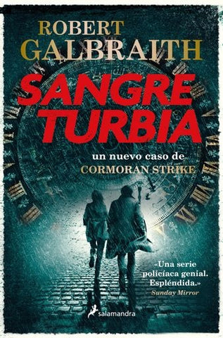 SANGRE TURBIA (SERIE CORMORAN STRIKE 5)*.. | robert galbraith
