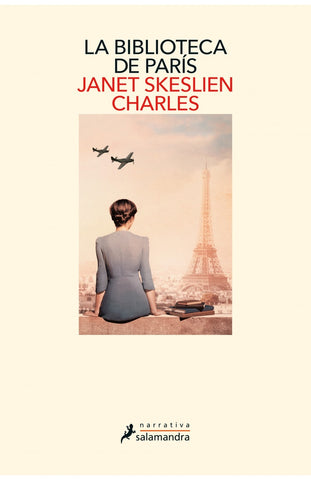 LA BIBLIOTECA DE PARÍS*.. | Janet  Skeslien Charles