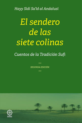 El senderoi de las siete colinas | HAYY SIDI SAID AL ANDALUSI