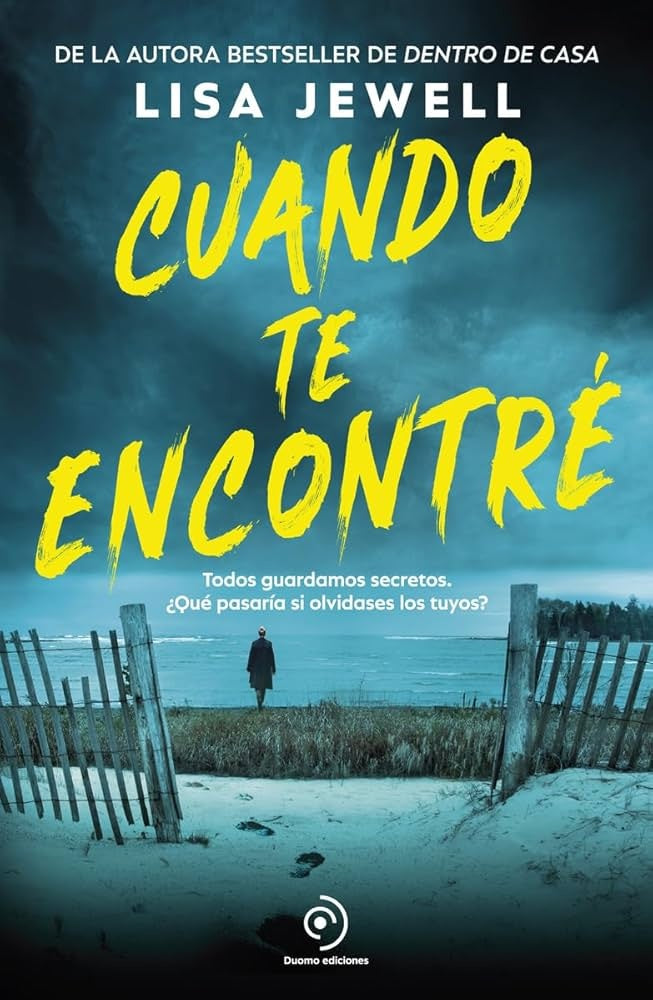 CUANDO TE ENCONTRE.. | Lisa Jewell