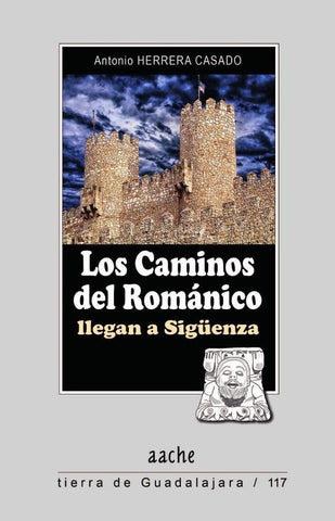 Los caminos del románico | Antonio Herrera Casado