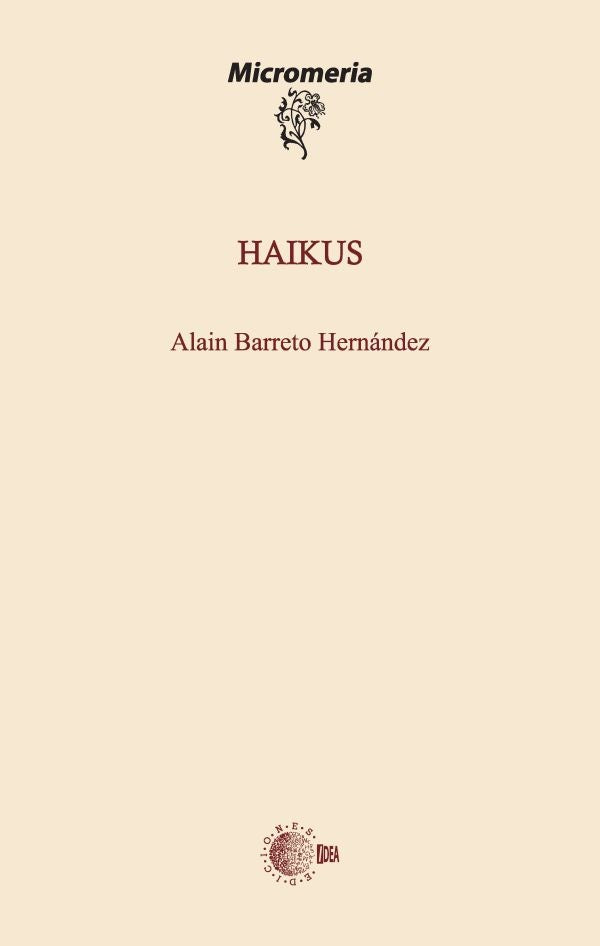 Haikus | Alain Barreto Hernandez