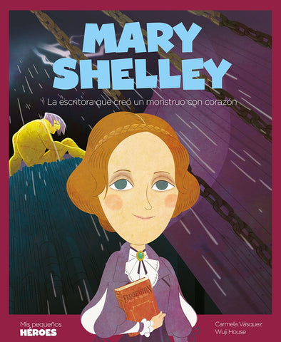 MARY SHELLEY.. | CARMELA VASQUEZ